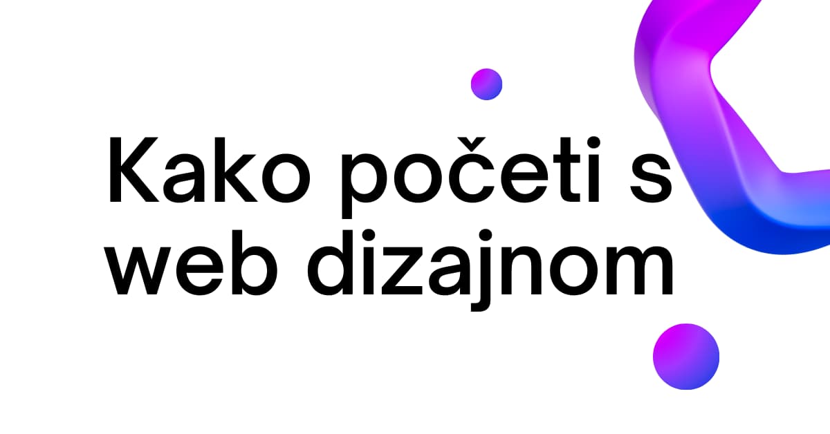 Ova slika prikazuju naslovnu sliku blog posta Kako početi s web dizajnom?